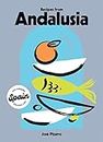 Recipes from Andalusia (Eat Around Spain)
