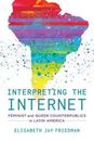 Interpreting the Internet: Feminist and Queer Counterpublics in  - ACCEPTABLE
