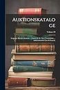Auktionskataloge: Leipziger Bücher-auktion ... [auch M. D. Tit.]: Verzeichnis ... Auktionsinstitut List & Francke; Volume 29