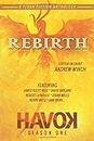 Rebirth: Havok Season One (Havok Flash Fiction, Band 1)