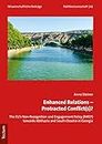 Enhanced Relations - Protracted Conflict(s)?: The EU's Non-Recognition and Engagement Policy (NREP) towards Abkhazia and South Ossetia in Georgia (Wissenschaftliche ... Book 82) (English Edition)