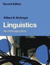 NEW Linguistics By William B. McGregor Paperback Free Shipping
