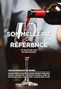 La sommellerie de référence - Le vin et les vins au restaurant