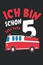 5. Geburtstag Feuerwehr Notizbuch (liniert) Kindergeburtstag Feuerwehrauto