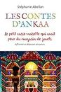 Le petit casse-noisette qui avait peur du magasin de jouets (Les contes d'Ankaa: contes d'eveil pour enfants) (French Edition)