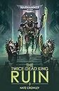 The Twice Dead King: Ruin (Warhammer 40,000 Book 1)