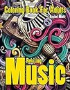 Relaxing Music - Coloring Book For Adults: Musical Instruments With Anti Stress Mandala Designs