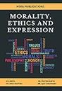 MORALITY, ETHICS AND EXPRESSION