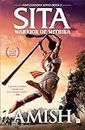 Sita: Warrior Of Mithila (Ram Chandra Series Book 2)
