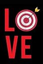 Love: Archery Target Score Sheets / Log Book / Score Cards / Record Book, Archery Gifts