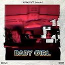 Baby Girl (feat. Letrech A) [Explicit]