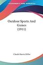 Outdoor Sports And Games (1911)