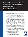 Current Practices and Trends in Technical and Professional Communication