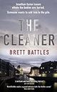 The Cleaner: (Jonathan Quinn: book 1): a brutal, unputdownable spy novel. You’ll be on the edge of your seat…