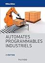 Automates programmables industriels - 2e éd.