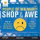 People of Walmart: Shop and Awe By Andrew Kipple