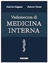 Piccin Nuova Libraria S.p.A. Vademecum di medicina interna