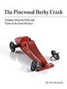 The Pinewood Derby Crash