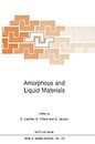 Amorphous and Liquid Materials: 118 (NATO Science Series E:)