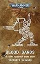 Blood Sands (Astra Militarum: Warhammer 40,000)