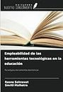 Empleabilidad de las herramientas tecnológicas en la educación: Tecnología y herramientas electrónicas