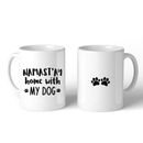 Latitude Run® Pulteney Namastay Home w/ My Dog Coffee Mug Ceramic in Brown/White | 4 H in | Wayfair LTDR5873 40812119