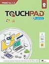 Touchpad® Prime Ver. 1.2 Class 8: Windows 7 & MS Office 2010