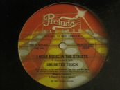 UNLIMITED TOUCH I HEAR MUSIC IN THE STREETS 12" '80 PRELUDE PRL D 605 DISCO FUNK