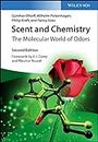 Scent and Chemistry: The Molecular World of Odors