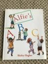 Alfie's ABC by Hughes, Shirley Hardcover 1998  Excellent condition BUT DUSTCOVER