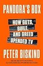 Pandora's Box: How Guts, Guile, and Greed Upended TV