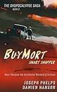 BuyMort: Smart Shopper: How I Became the Accidental Warlord of Arizona (Shopocalypse Saga Book 2)