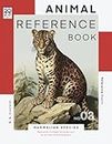 Animal Reference Book: Mammalian Species, Restored Vintage Illustrations for Artists and Designers (Reference Realm)
