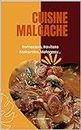 LA CUISINE MALGACHE: 40 recettes typiques malgaches: romazava, ravitoto, mofo gasy, ramanonaka, superbe idée cadeau (French Edition)