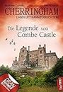 Cherringham - Die Legende von Combe Castle: Landluft kann tödlich sein (Ein Fall für Jack und Sarah 14) (German Edition)