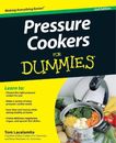 Tom Lacalamita Pressure Cookers For Dummies (Poche)