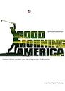 Good Morning America!: Golfgeschichten aus dem Land der unbegrenzten Möglichkeiten (German Edition)