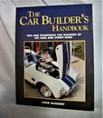 The Car Builder's Handbook : Tips and Techniques for Builders of Kit Cars and...