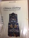 Chinese Clothing Costumes, Adornments and Culture Book. Published 2004