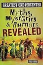 Greatest One-Percenter Myths, Mysteries and Rumors Revealed