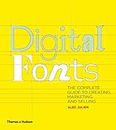 Digital Fonts: The Complete Guide to Creating, Marketing and Selling