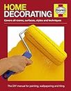 Home Decorating Manual: The DIY manual for painting, wallpapering and tiling