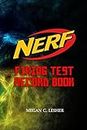 NERF FIRING TEST RECORD BOOK Version 1.3.4: Nerf Guns Attachments