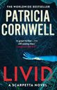 Livid: The new Kay Scarpetta thriller from the No.1 bestseller (Kay Scarpetta)