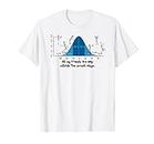 Math Science Statistiche Normale Deviazione divertente t-shirt Maglietta
