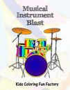 Musikinstrument Blast: Musikthema Malbuch für Kleinkinder und Kinder in 36
