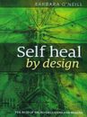 NEW Self Heal By Design Book By Barbara O'Neill **FAST DELIVERY**