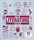 The Literature Book: Big Ideas Simply Explained (DK Big Ideas)