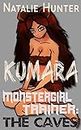 Kumara (Monstergirl Trainer: The Caves Book 1) (English Edition)