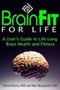 Brain Fit for Life Guía del usuario para la salud y estado físico cerebral de por vida NUEVO PB N74